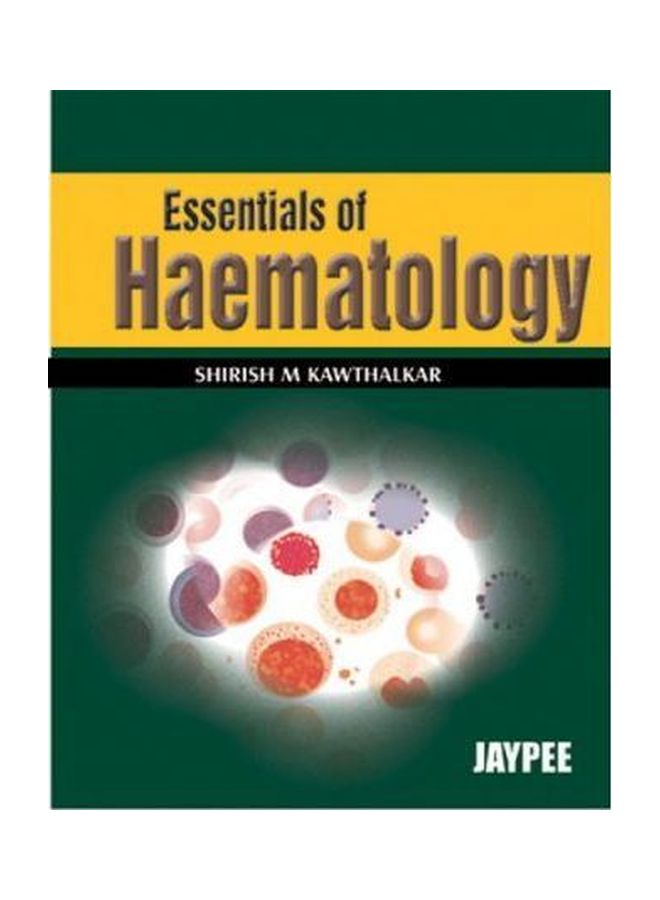 Essentials Of Hematology Paperback English by Shirish M Kawthalkar - 30 May 2008 