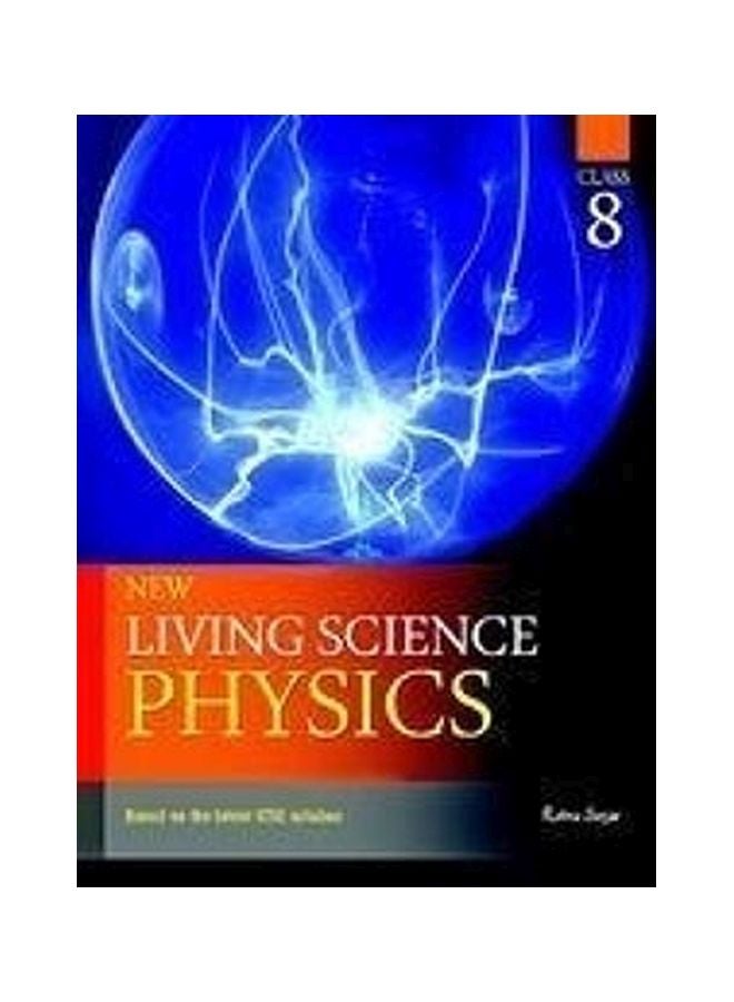 New Living Science Physics - Level 6 Paperback English by Raymond Fernandes - 2009 