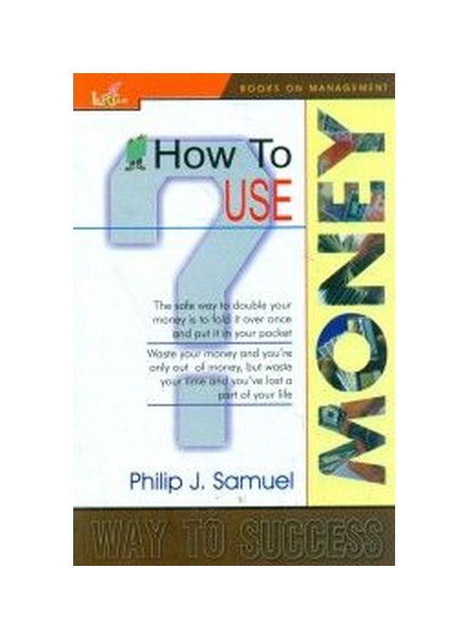 How To Use Money paperback english - 30 Sep 2007 