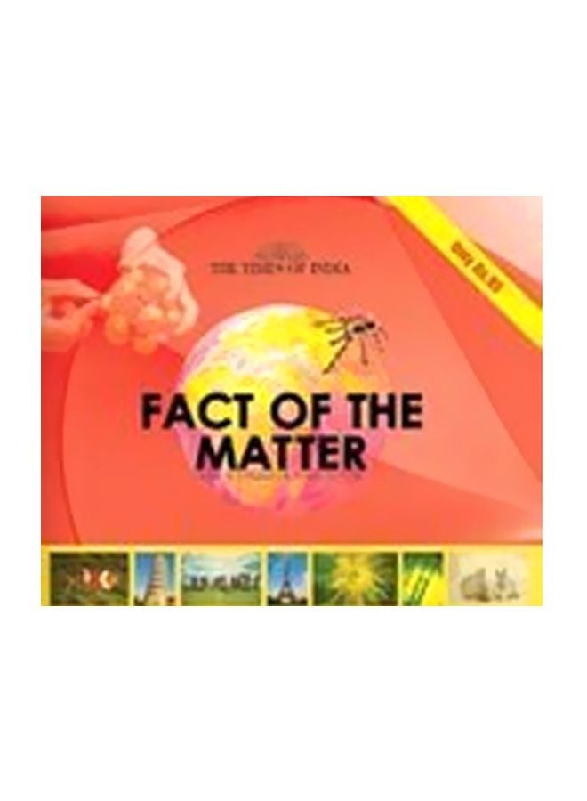 Fact Of The Matter : Fact Is Stranger Than Fiction hardcover english - 01 Dec 2010 
