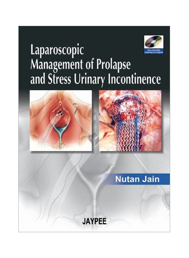 Laparoscopic Management Of Prolapse And Stress Urinary Incontinence Hardcover English by Nutan Jain - 30 Nov 2008 