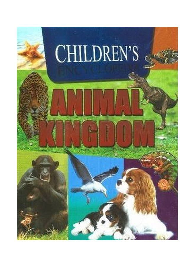 Children's Encyclopedia Animal Kingdom Hardcover English - 1 Jan 2013 