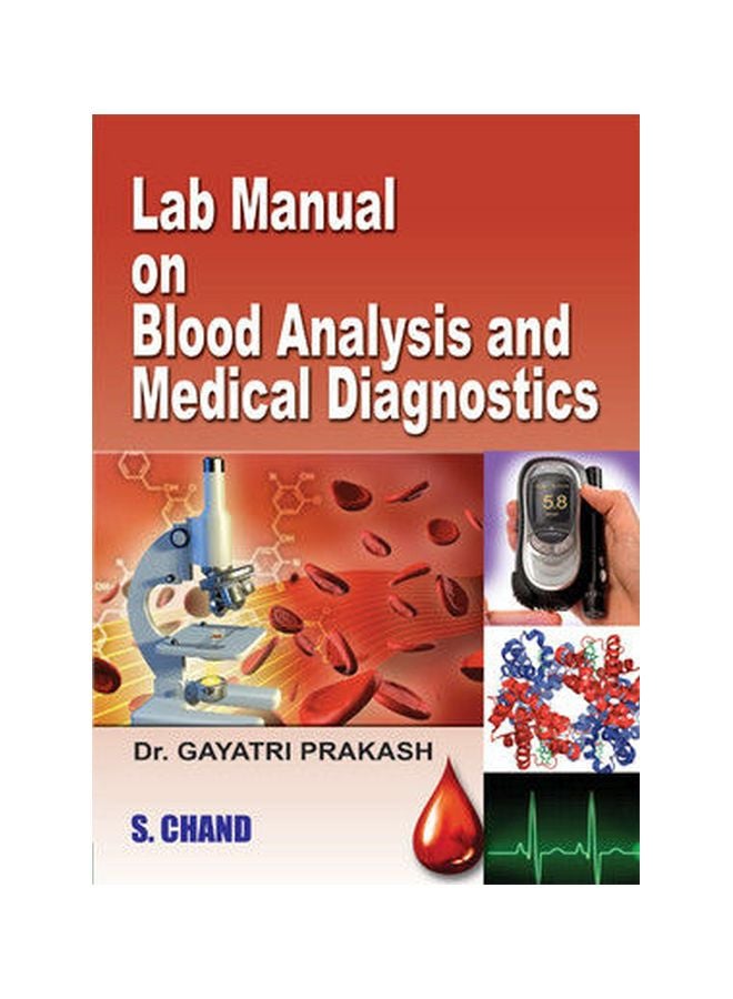 Lab Manual On Blood Analysis And Medical Diagnostics Paperback English by Gayatri Prakash - 41235 