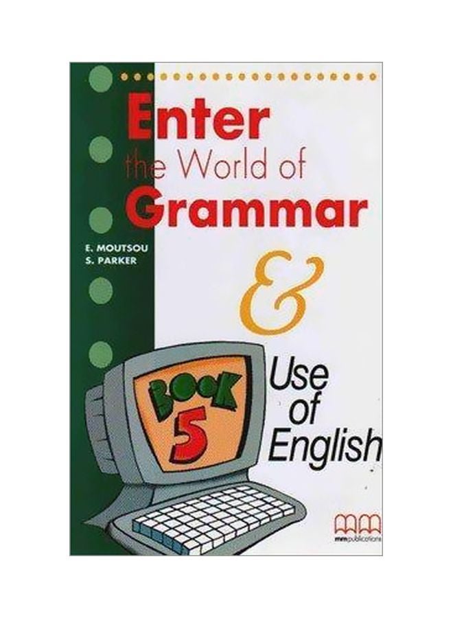 Enter The World Of Grammar: Use Of English Paperback English by S. Parker - 1 Jan 1996