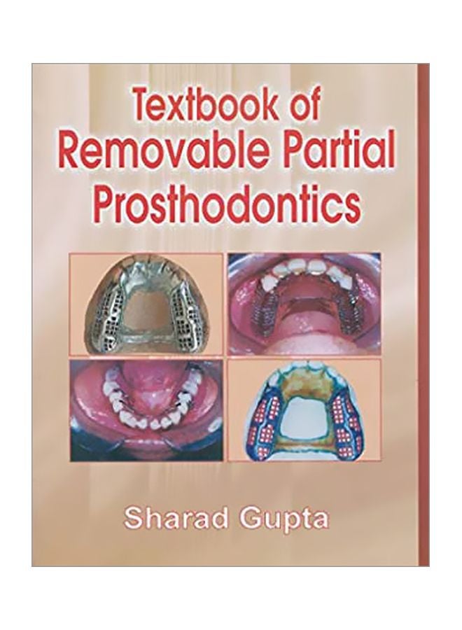 Textbook Of Removable Partial Prosthodontics Paperback English by Sharad Gupta - 30 Aug 2009