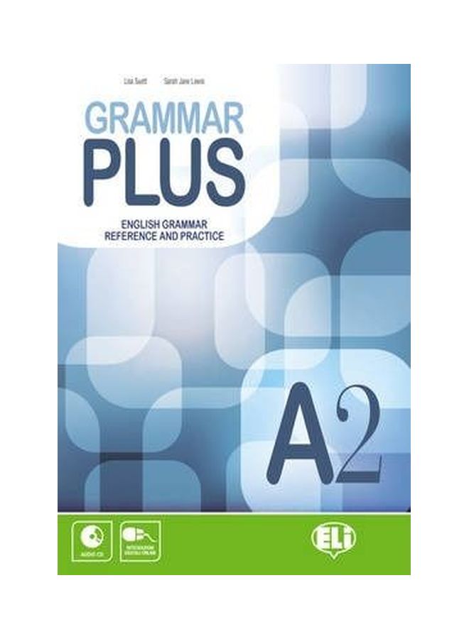 Grammar Plus: English Grammar Reference And Practice A2 Paperback English by Lisa Suett - 41353