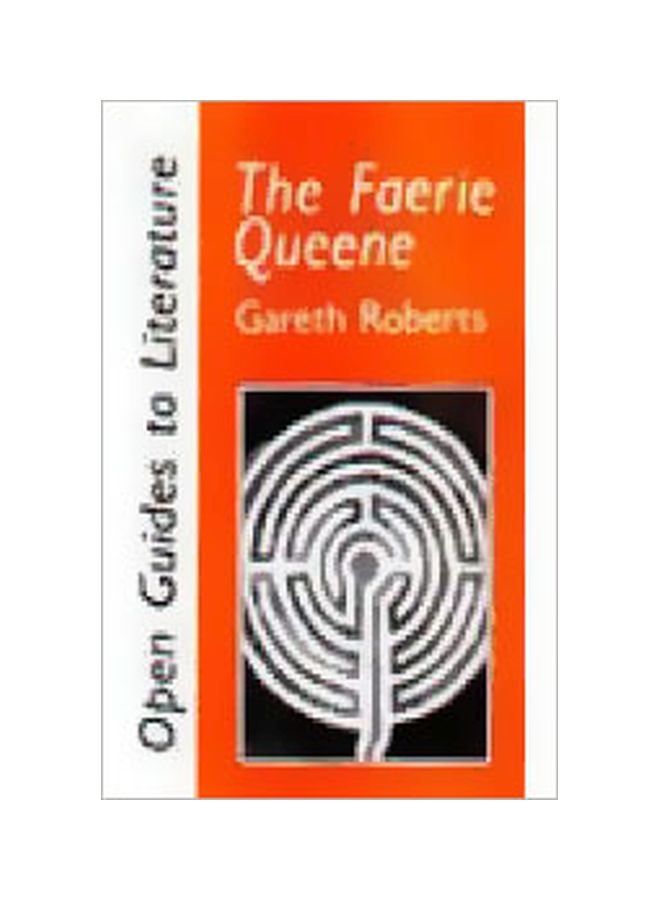 The Faerie Queene: Open Guides To Literature paperback english 