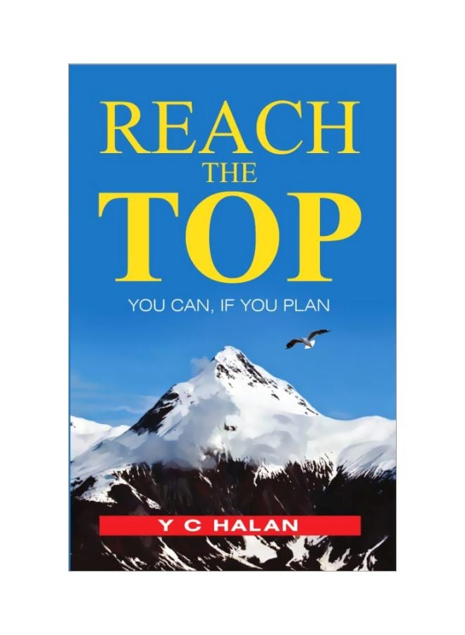 Reach The Top: You Can, If You Plan paperback english - 01 Jan 2012 
