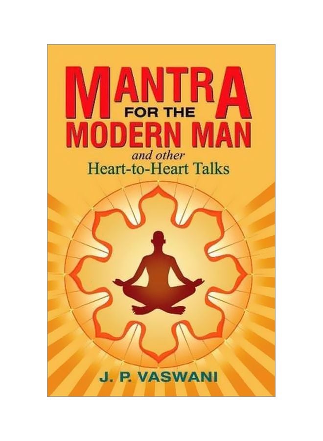 Mantra For The Modern Man And Other Heart-To-Heart Talks paperback english - 01 Jan 2013 