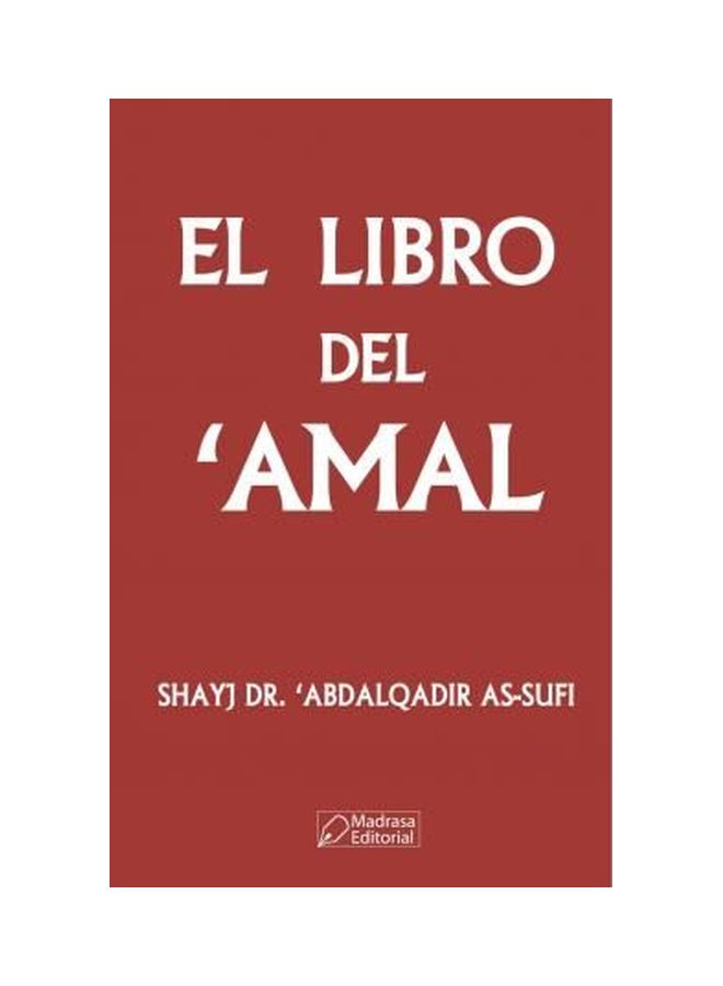 null - El Libro Del'amal Paperback English by Shayj Abdal Qadir As-Sufi Ad-Dargawi - Image 1