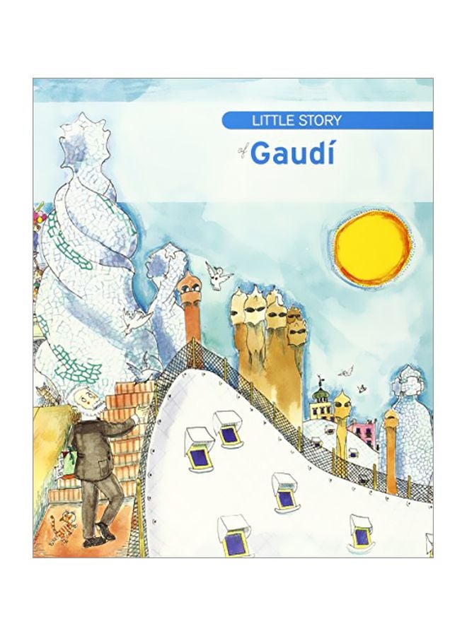 Little Story Of Gaudi paperback english - 01 Apr 2011
