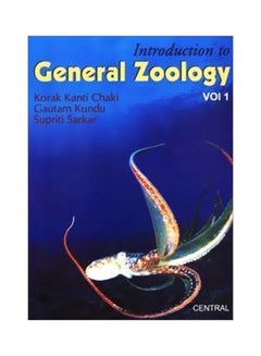 Introduction To General Zoology: Vol I Paperback English by Korak Kanti Chaki - 01 Jan 2011