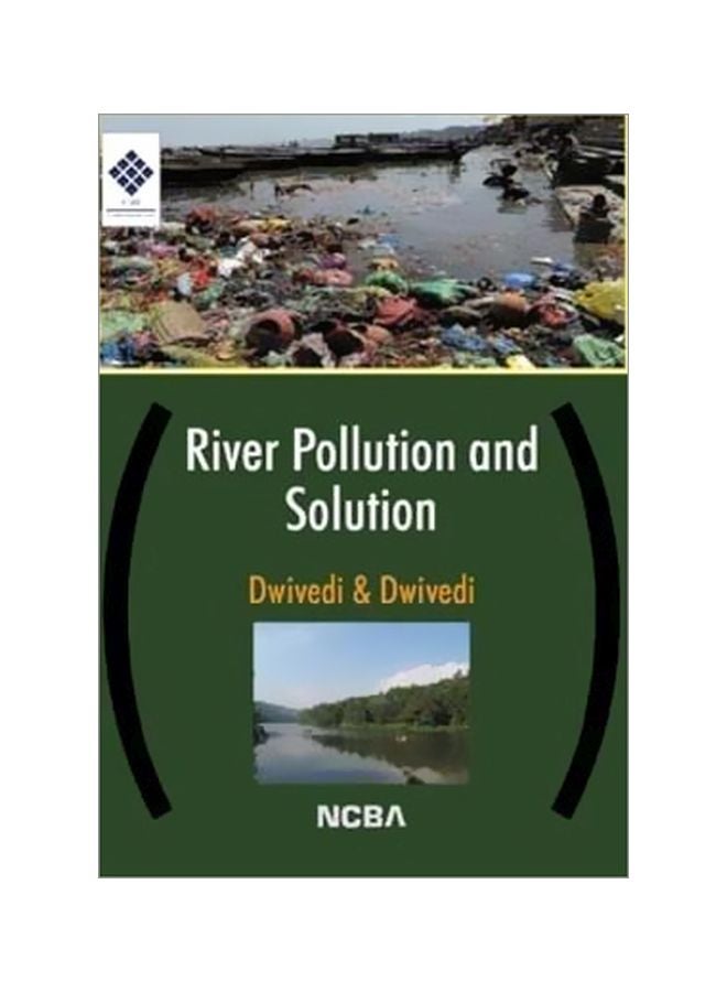 River Pollution And Solution Paperback English by Anil Kumar Dwivedi - 01 Jan 2010 