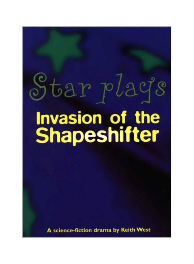 Star Plays: Invasion Of The Shapeshifter Paperback English