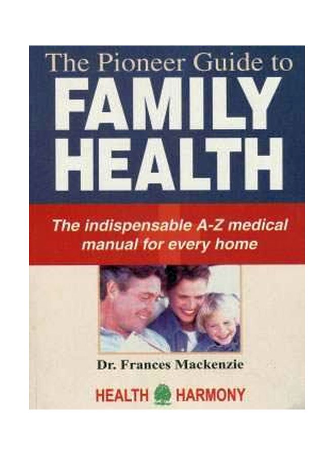 The Pioneer Guide To Family Health Hardcover English by Frances MacKenzie - 01 Aug 2002 