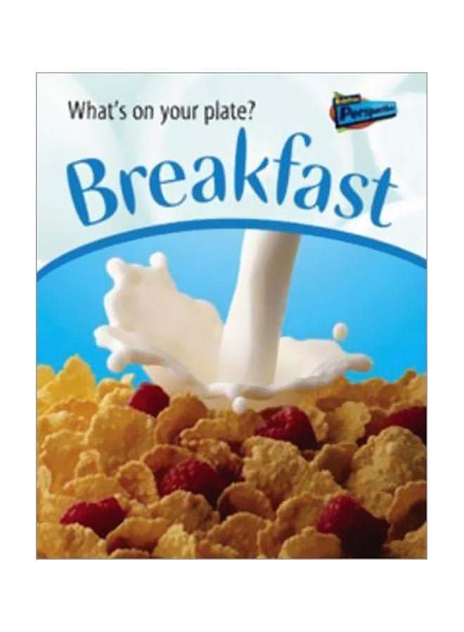 What's On Your Plate?: Breakfast hardcover english - 25 Apr 2006
