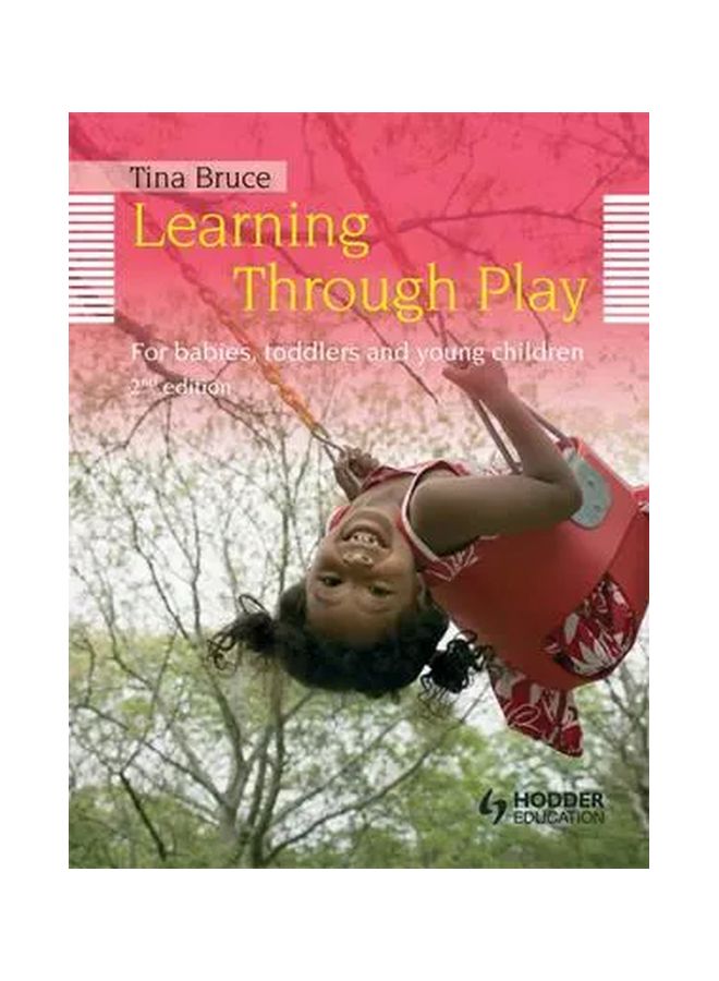 Learning Through Play Paperback English by Tina Bruce - 25 Sep 2011 