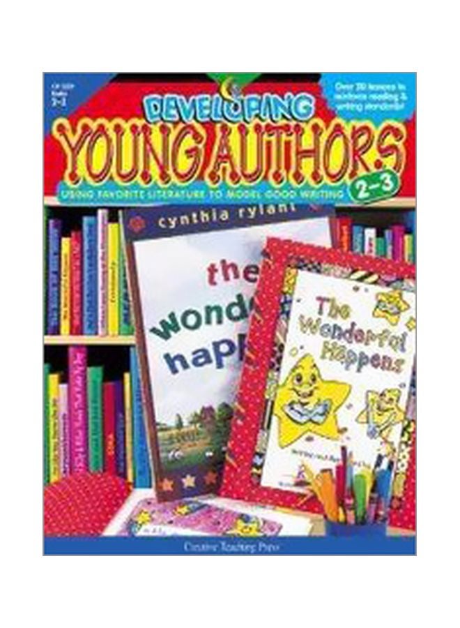 Developing Young Authors: Using Favorite Literature To Model Good Writing Grades 2-3 paperback english - 05 Feb 2008