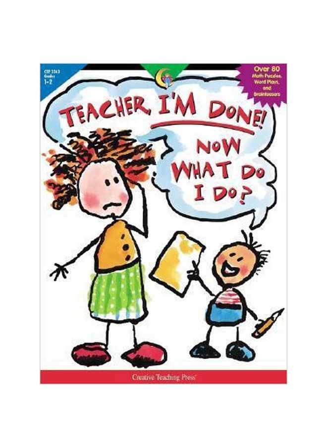 Teacher, I'm Done! Now What Do I Do? Paperback English by Vicky Shiotsu - 17 Feb 2011