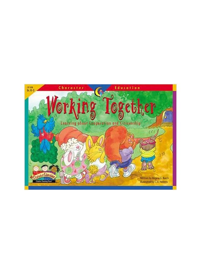 Working Together: Learning About Cooperation And Citizenship Paperback English - 01-Jun-02