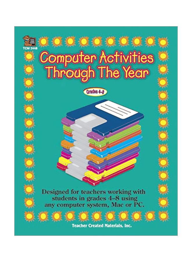 Computer Activities Through The Year : Grades 4-8 paperback english - 01 Aug 1998 