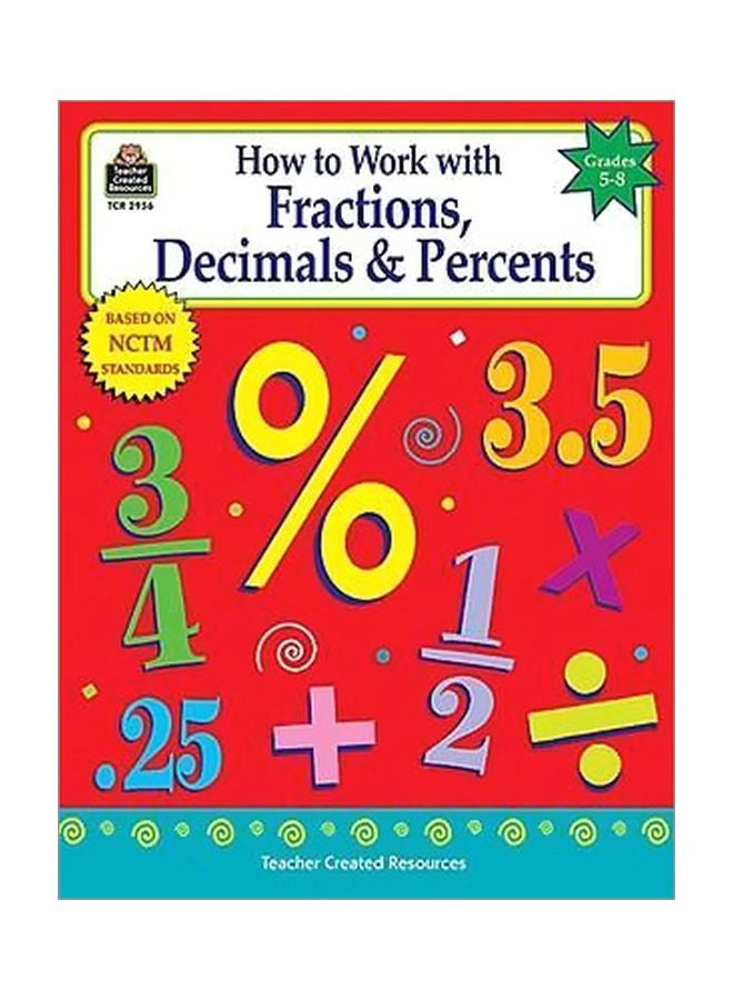 How To Work With Fractions, Decimals And Percents paperback english - 01 Jul 2002 