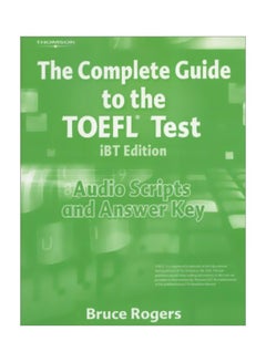 The Complete Guide To The TOEFL Test iBT Edition Paperback English by Bruce Rogers - 38859
