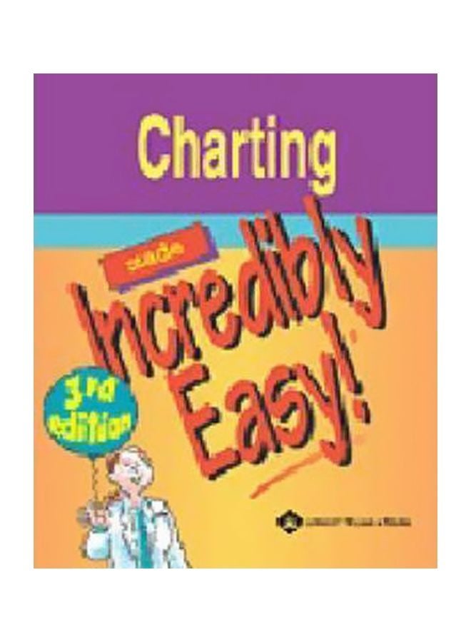 Charting: Made Incredibly Easy! paperback english - 01 Mar 2005