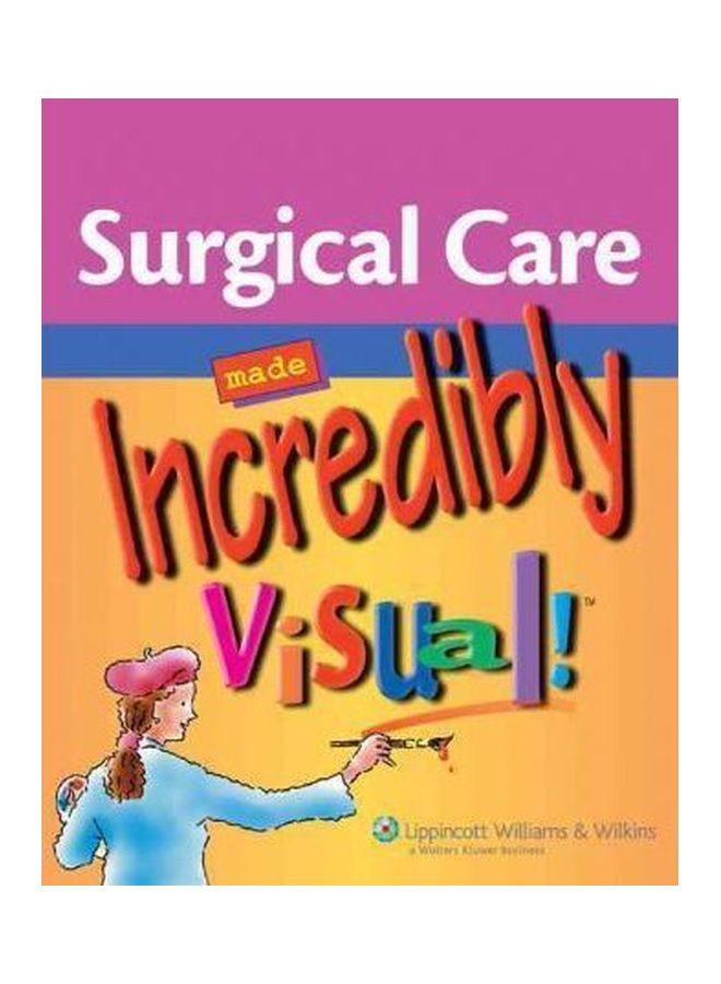 Surgical Care Made Incredibly Visual Paperback English - 19 Jun 2006