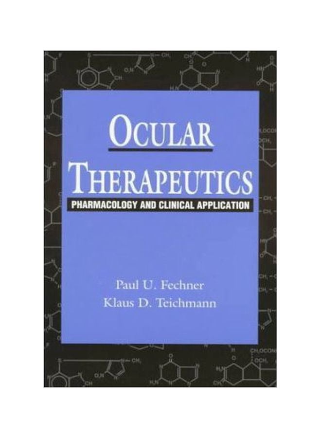 Ocular Therapeutics: Pharmacology And Clinical Application Paperback English by Paul U. Fechner - 01 Jan 1998 