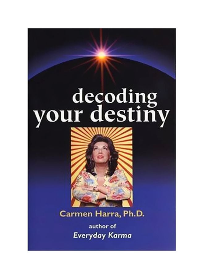 Decoding Your Destiny Paperback English by Carmen Harra - 12 Mar 2006