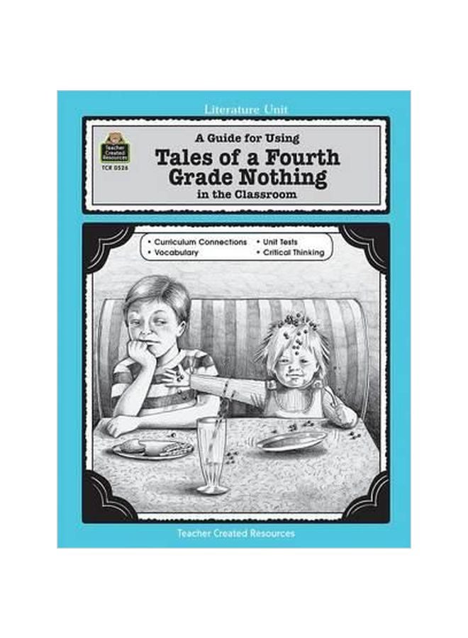 A Guide For Using Tales Of A Fourth Grade Nothing In The Classroom paperback english - 01 Oct 1994
