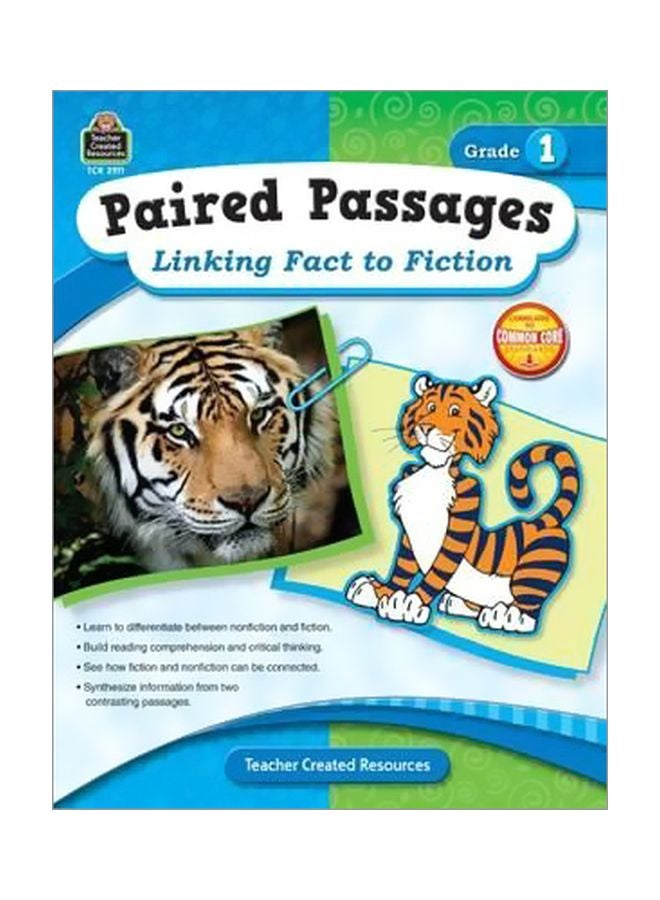 Paired Passages: Linking Fact To Fiction Grade 1 paperback english - 01 Jul 2009