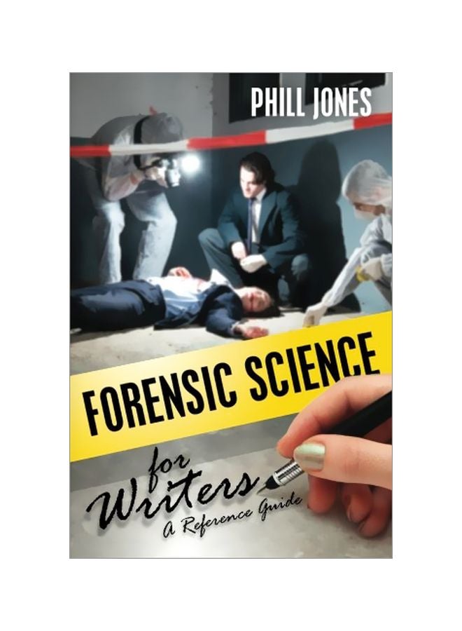 Forensic Science For Writers Paperback English by Phill Jones - 25 Jul 2012