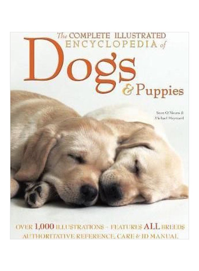 The Complete Illustrated Encyclopedia Of Dogs And Puppies Paperback English by Sean O'Meara - 01032018 