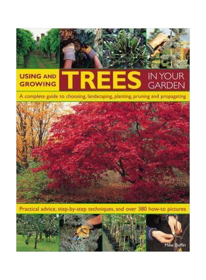 Using And Growing Trees In Your Garden Paperback English by Michael W. Buffin - 01032018