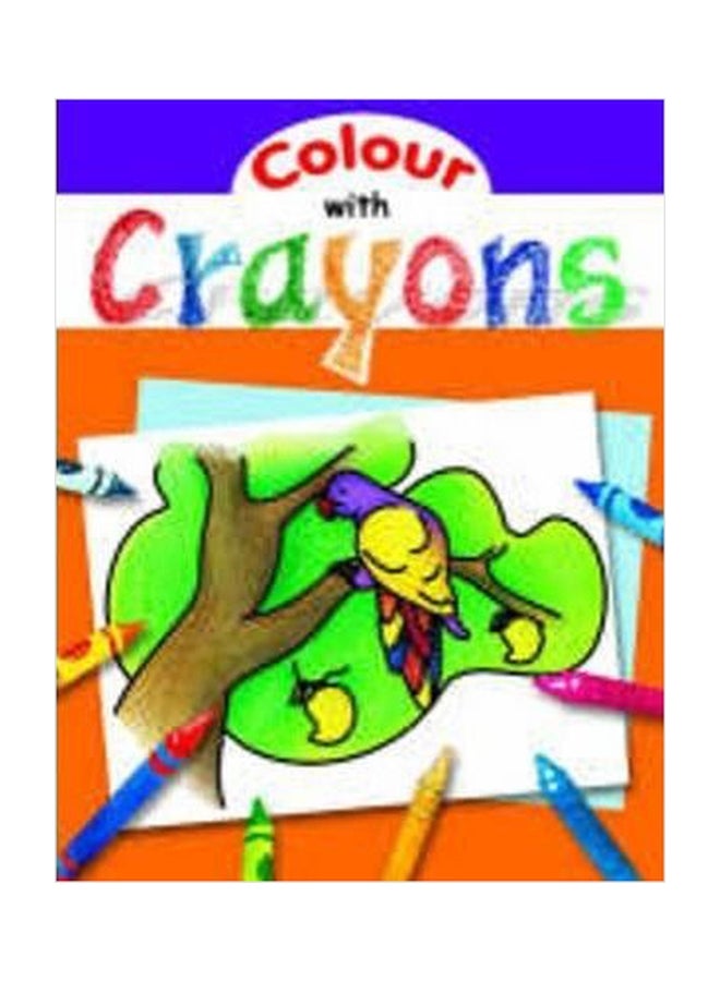 Colour With Crayons Paperback English by Sterling Publishing Company - 1032018 