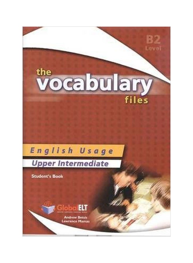 The Vocabulary Files English Usage Student's Book Upper Intermediate B2/IELTS 5.0-6.0 Paperback English by Andrew Betsis - 1032018