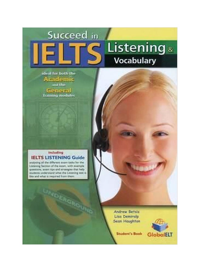 Succeed in IELTS Listening And Vocabulary Student's Book Paperback English by Andrew Betsis - 01032018 