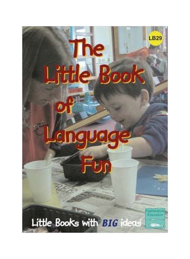 The Little Book Of Language Fun Little Books With Big Ideas paperback english - 01032018 