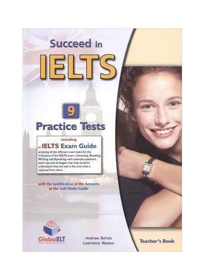 Succeed in IELTS Teacher' Book With 9 Practice Tests And IELTS Exam Guide Paperback English by Andrew Betsis - 1032018 