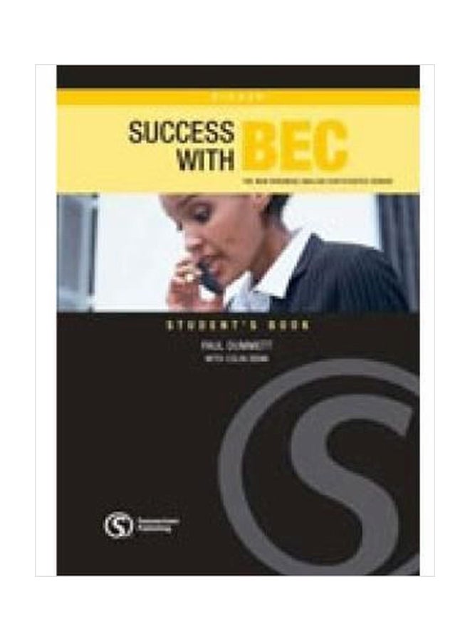 Success with BEC Higher : The New Business English Certificates Course Paperback English by Benn, Colin - 1032018