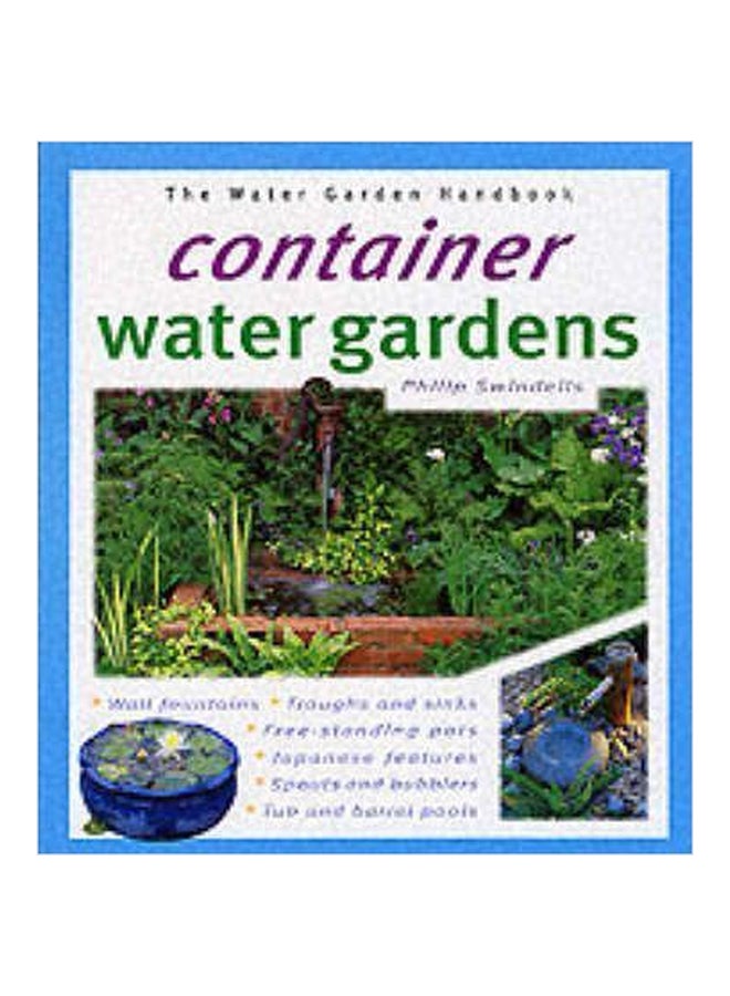 Container Water Gardens Paperback English by Swindells, Philip - 01032018 