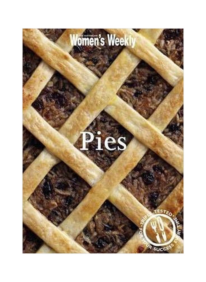 Pies Paperback English by The Australian Women's Weekly - 01032018 
