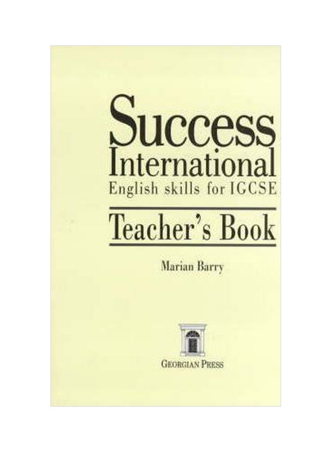 Success International: Teacher's Book : English Skills For IGCSE Paperback English by Barry, Marian - 01032018 