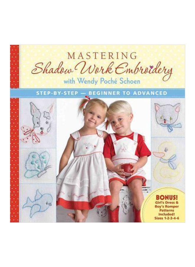 Mastering Shadow Work Embroidery Paperback English by Wendy Poche Schoen - 01032018