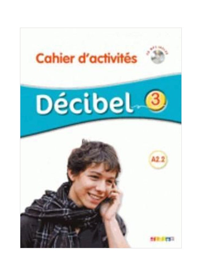 Decibel : Cahier d'activites A2.2 + CD MP3 Paperback English - 01032018 