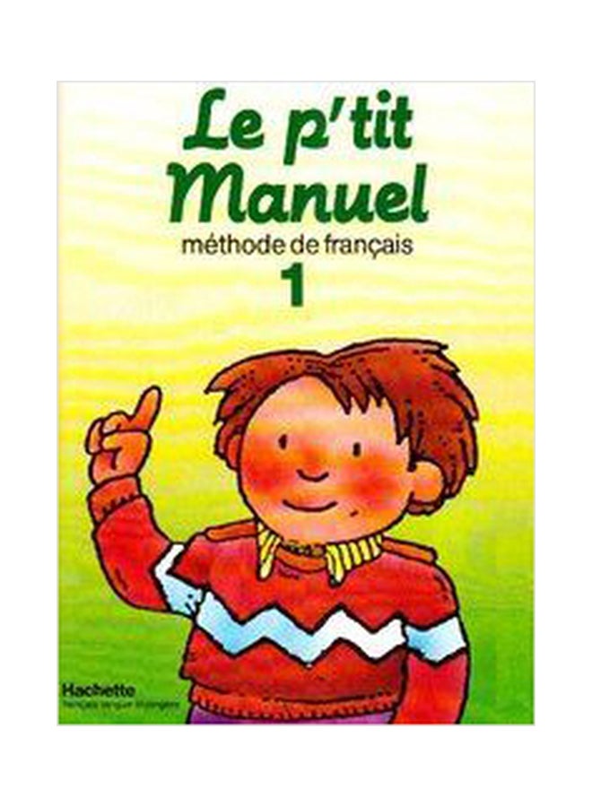 Le p'tit Manuel Paperback English by F Makowski 