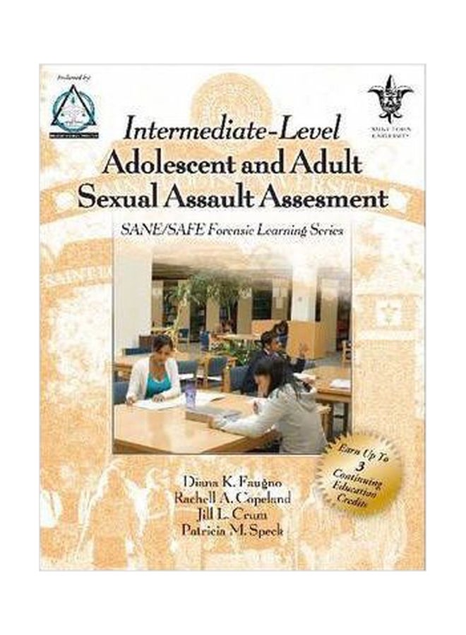 Intermediate-Level Adolescent And Adult Sexual Assault Assessment Paperback English by Diana K. Faugno - 01032018