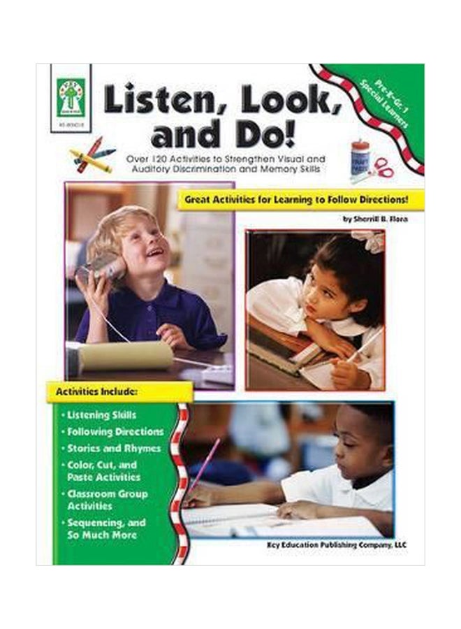 Listen Look And Do Over 120 Activities To Strengthen Visual And Auditory Discrimination And Memory Skills paperback english - 01032018 